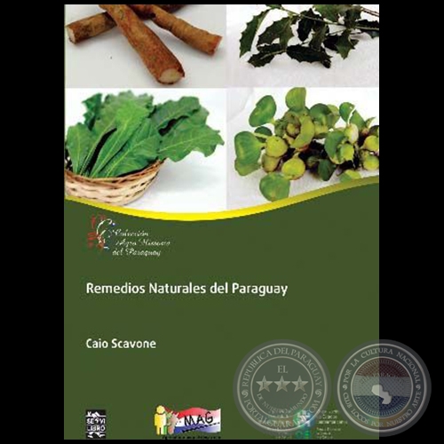 REMEDIOS NATURALES DEL PARAGUAY - Autor: CAIO SCAVONNE - Ao 2012